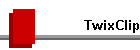 TwixClip